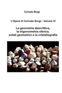 L'Opera di Corrado Brogi - Volume IV