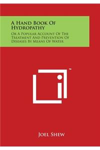 A Hand Book of Hydropathy