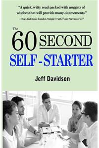 The 60 Second Self-Starter