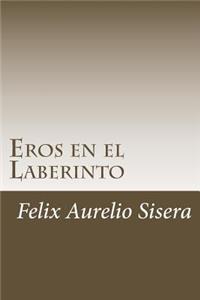 Eros en el Laberinto
