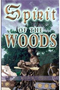 Spirit of the Woods