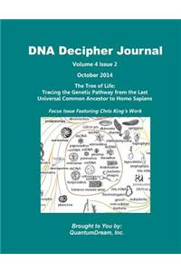 DNA Decipher Journal Volume 4 Issue 2: The Tree of Life: Tracing the Genetic Pathway from the Last Universal Common Ancestor to Homo Sapiens