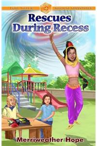 Rescues During Recess