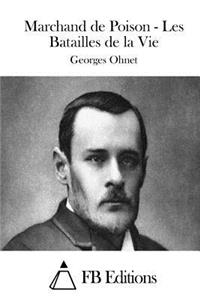 Marchand de Poison - Les Batailles de la Vie
