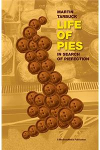 Life of Pies