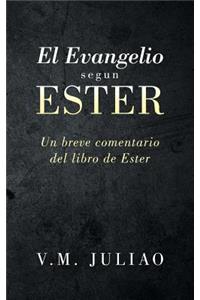 Evangelio segun Ester