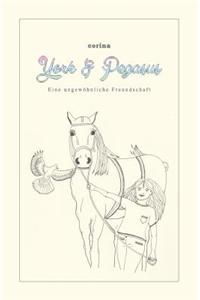 York & Pegasus: Eine Ungewohnliche Freundschaft