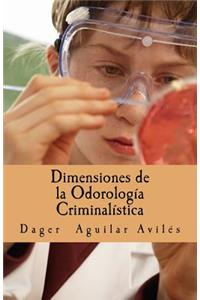 Dimensiones de la Odorologia Criminalistica