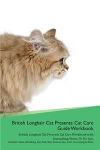 British Longhair Cat Presents
