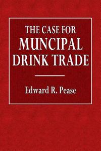 The Case for Municipal Drink Trade