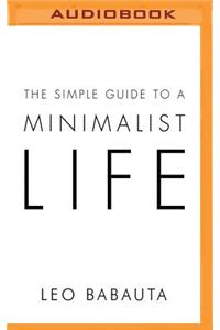 Simple Guide to a Minimalist Life