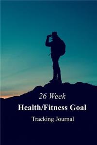 26 Week Health/Fitness Goal Tracking Journal