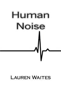 Human Noise