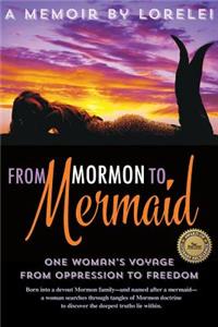 From Mormon To Mermaid