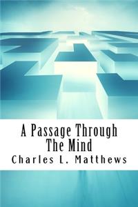 A Passage Through The Mind