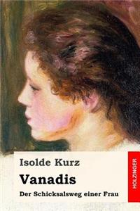 Vanadis: Der Schicksalsweg einer Frau
