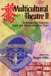 Multicultural Theatre--Volume 2