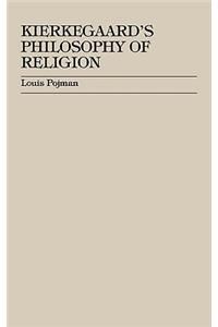 Kierkegaard's Philosophy of Religion