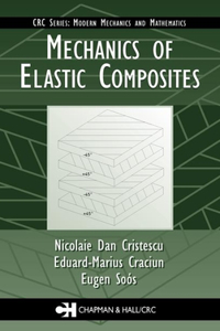 Mechanics of Elastic Composites