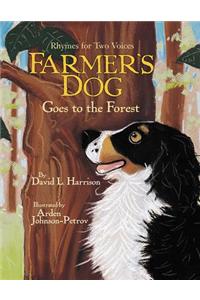 Farmer's Dog Goes to the Forest