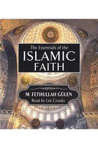 Essentials of the Islamic Faith Audiobook