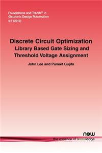 Discrete Circuit Optimization