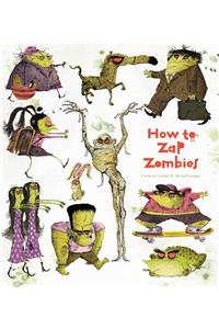 How to Zap Zombies
