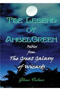 The Legend of AngelGreen