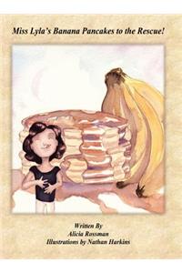 Miss Lyla's Banana Pancakes to the Rescue!