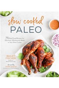 Slow Cooked Paleo