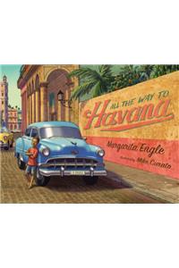 All the Way to Havana