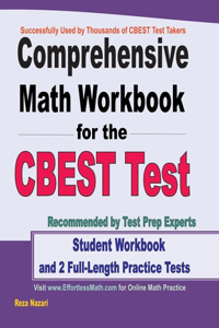 Comprehensive Math Workbook for the CBEST Test