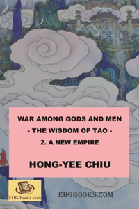War among Gods and Men - 2. A New Empire