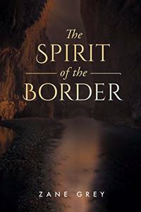 The Spirit of the Border