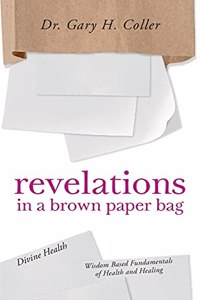 Revelations In A Brown Paper Bag