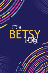 It's a Betsy Thing