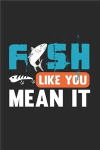 Fish Like You Mean It