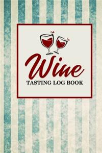 Wine Tasting Log Book