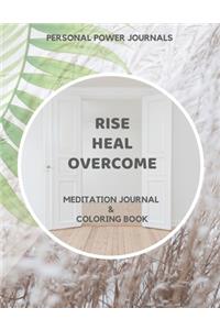 Rise Heal Overcome