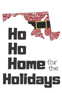 Ho Ho Home for the Holidays