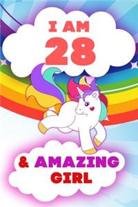 I am 28 and Amazing Girl, Happy Birthday Gift, 28 Years Old Unicorn Journal Notebook for Girls