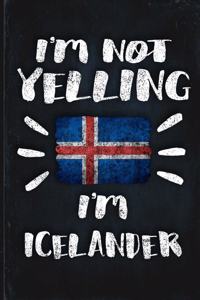 I'm Not Yelling I'm Icelander
