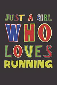 Just A Girl Who Loves Running