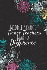 Middle School Dance Teachers Make A Difference