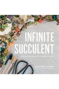 Infinite Succulent