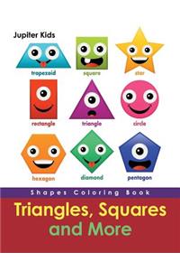 Triangles, Squares and More