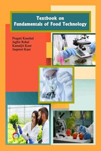 Textbook on Fundamentals of Food Technology