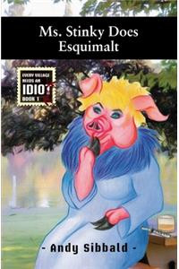 Ms. Stinky Does Esquimalt