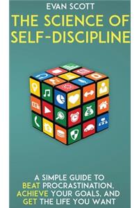 The Science of Self-Discipline