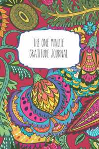 The One Minute Gratitude Journal